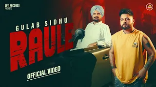 Raule Gulab Sidhu Video Song